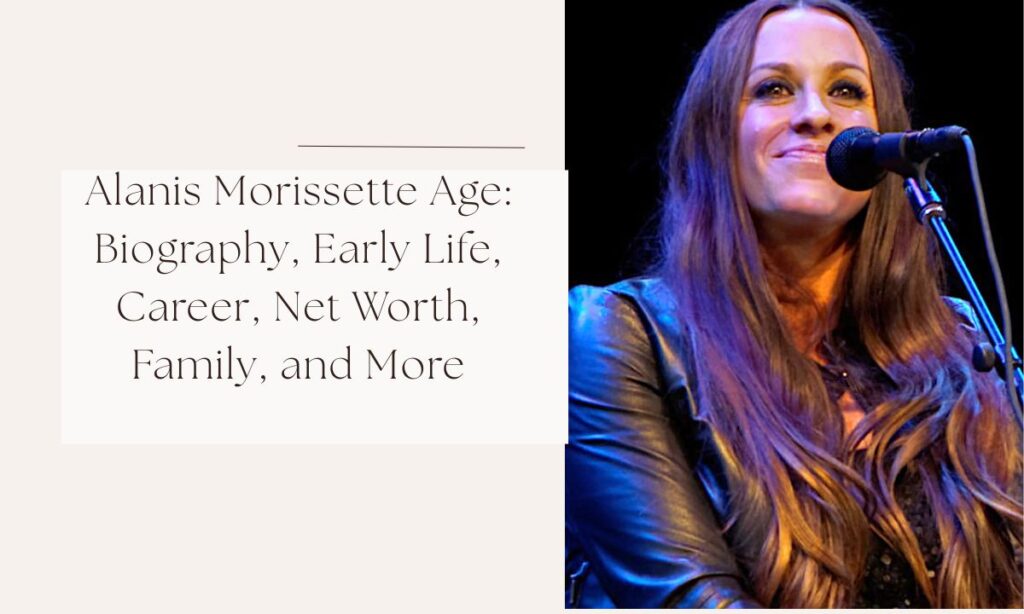 alanis morissette age